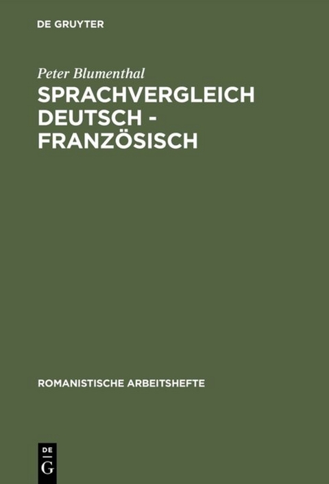 Sprachvergleich Deutsch - Franz&ouml;sisch - Peter Blumenthal