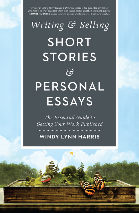 Writing & Selling Short Stories & Personal Essays -  Windy Harris