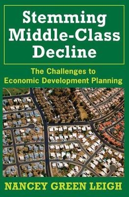 Stemming Middle-Class Decline -  Nancey Green Leigh