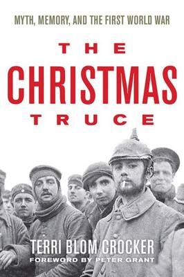 Christmas Truce -  Terri Blom Crocker