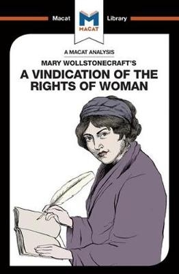 Analysis of Mary Wollstonecraft's A Vindication of the Rights of Woman -  Ruth Scobie