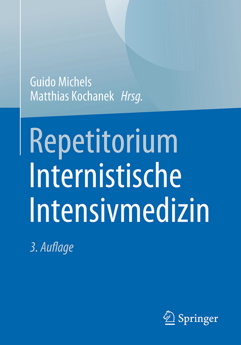 Repetitorium Internistische Intensivmedizin - 