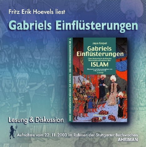 "Gabriels Einflüsterungen" - eine Demaskierung des Islam - Fritz Erik Hoevels
