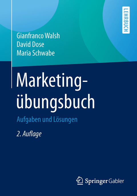 Marketing&uuml;bungsbuch - Gianfranco Walsh, David Dose, Maria Schwabe