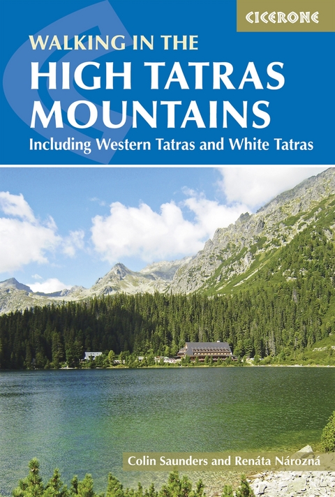The High Tatras - RenÃ¡ta NÃ¡roznÃ¡, Colin Saunders