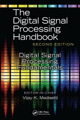 Digital Signal Processing Fundamentals - Vijay Madisetti