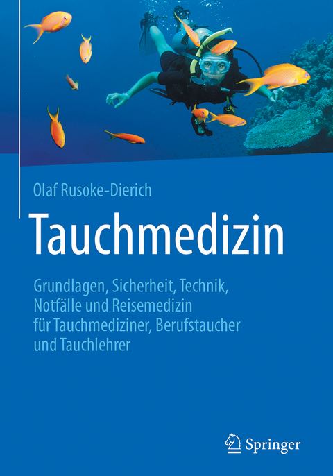 Tauchmedizin - Olaf Rusoke-Dierich