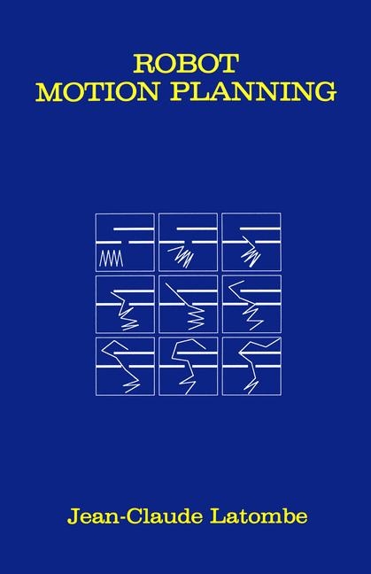 Robot Motion Planning - Jean-Claude Latombe