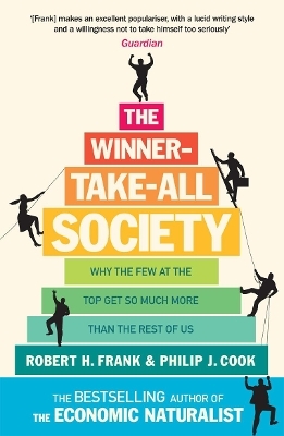 The Winner-Take-All Society - Philip J Cook, Robert H Frank