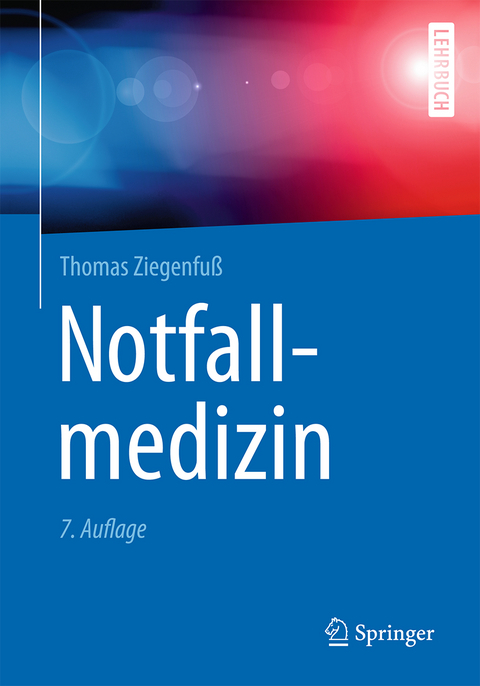 Notfallmedizin - Thomas Ziegenfu&szlig;