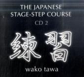The Japanese Stage-Step Course: Workbook 2