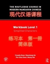 The Routledge Course in Modern Mandarin Chinese - Claudia Ross, Baozhang He, Pei-Chia Chen, Meng Yeh