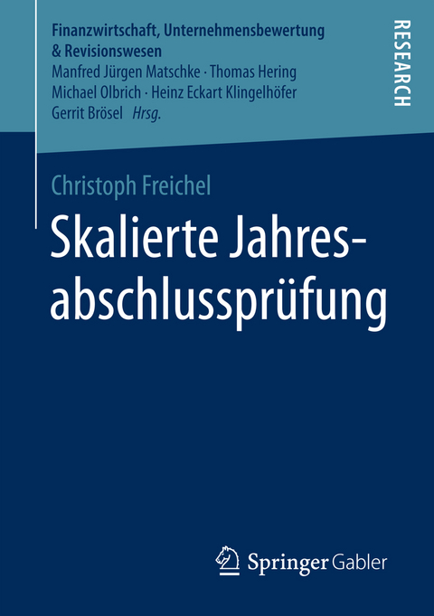 Skalierte Jahresabschlusspr&uuml;fung - Christoph Freichel