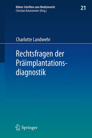 Rechtsfragen der Präimplantationsdiagnostik