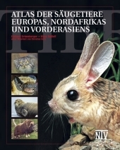 Atlas der Säugetiere Europas, Nordafrikas und Vorderasiens - Eckhard Grimmberger, Klaus von Rudloff