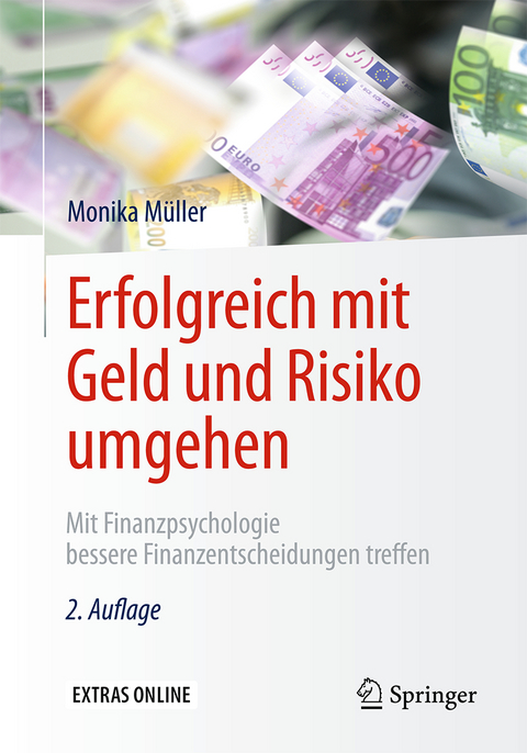 Erfolgreich mit Geld und Risiko umgehen - Monika M&uuml;ller