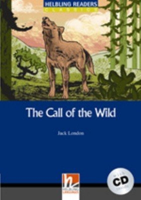 The Call of the Wild, mit 1 Audio-CD