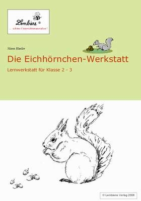 Die Eichhörnchen-Werkstatt