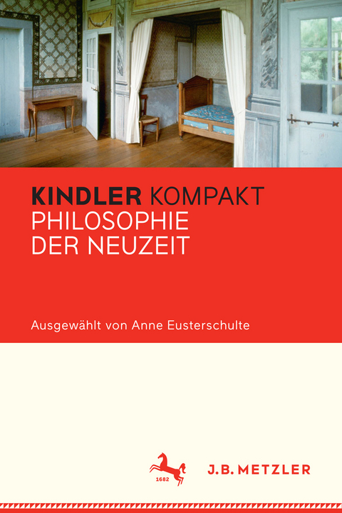 Kindler Kompakt: Philosophie der Neuzeit - 