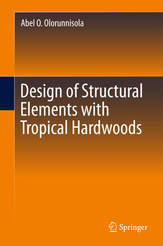 Design of Structural Elements with Tropical Hardwoods