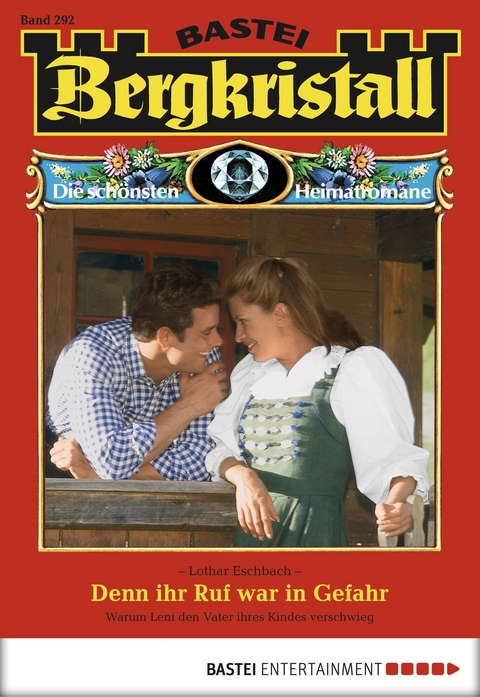 Bergkristall - Folge 292 - Lothar Eschbach