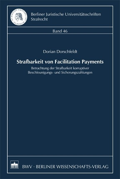 Strafbarkeit von Facilitation Payments - Dorian Dorschfeldt