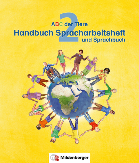 ABC der Tiere 2 &ndash; Handbuch Spracharbeitsheft und Sprachbuch &middot; Neubearbeitung - Klaus Kuhn, Kerstin Mrowka-Nienstedt