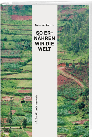 rüffer&rub visionär / So ernähren wir die Welt