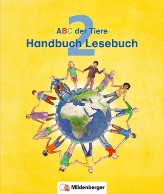 ABC der Tiere / ABC der Tiere 2 – Handbuch Lesebuch · Neubearbeitung