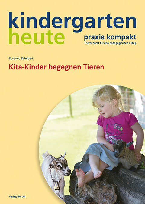 Kita-Kinder begegnen Tieren - Susanne Schubert