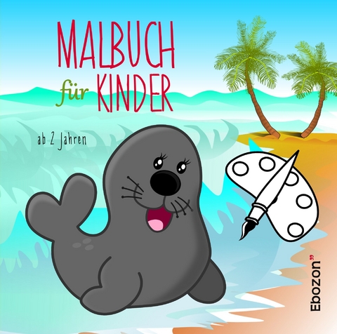 Malbuch f&uuml;r Kinder - Dana Zimmermann