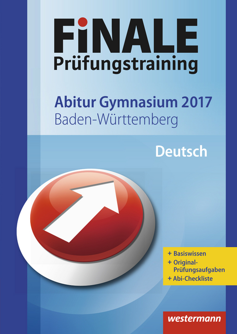 FiNALE Pr&uuml;fungstraining / FiNALE Pr&uuml;fungstraining Abitur Baden-W&uuml;rttemberg - Gerhard Altmann, M&uuml;ller Angela, Susanne Steinwachs, Ansgar Stich
