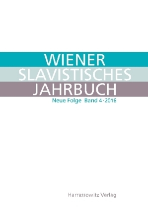 Wiener Slavistisches Jahrbuch. Neue Folge 4 (2016)