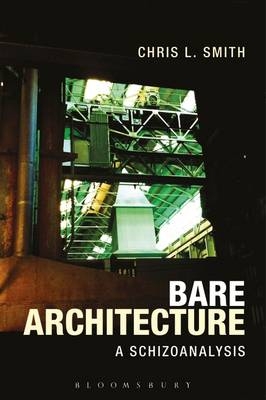 Bare Architecture -  Chris L. Smith
