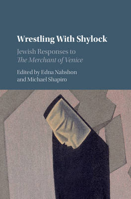 Wrestling with Shylock - 