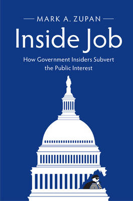 Inside Job -  Mark A. Zupan
