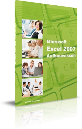 Excel 2007 - Aufbauwissen