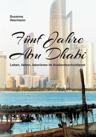 Fünf Jahre Abu Dhabi