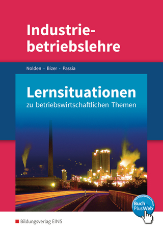 Industriebetriebslehre - Management betrieblicher Prozesse