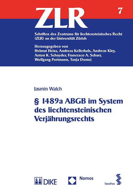 &sect; 1489a ABGB im System des liechtensteinischen Verj&auml;hrungsrechts - Jasmin Walch