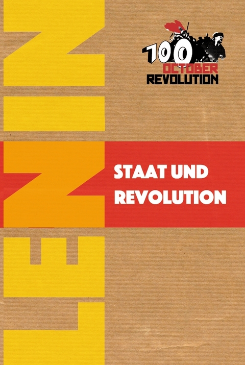 Staat und Revolution - Wladimir Iljitsch Lenin