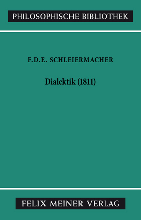 Dialektik (1811) - Friedrich Daniel Ernst Schleiermacher
