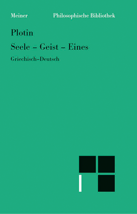 Seele – Geist – Eines -  Plotin