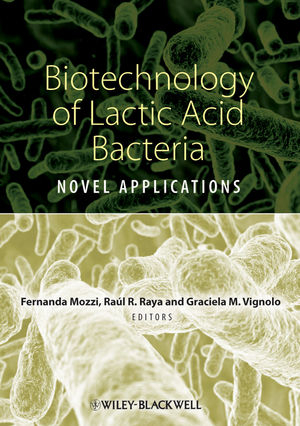 Biotechnology of Lactic Acid Bacteria - 
