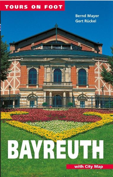 Tours on foot Bayreuth - Bernd Mayer, Gert R&uuml;ckel
