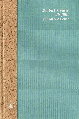 Du bist kreativ, dir fällt schon was ein!