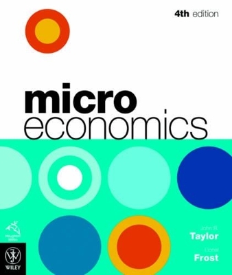 Microeconomics - John B. Taylor, Lionel Frost