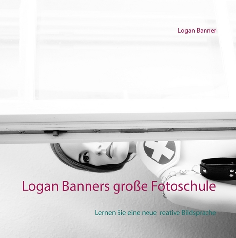 Logan Banners gro&szlig;e Fotoschule - Logan Banner