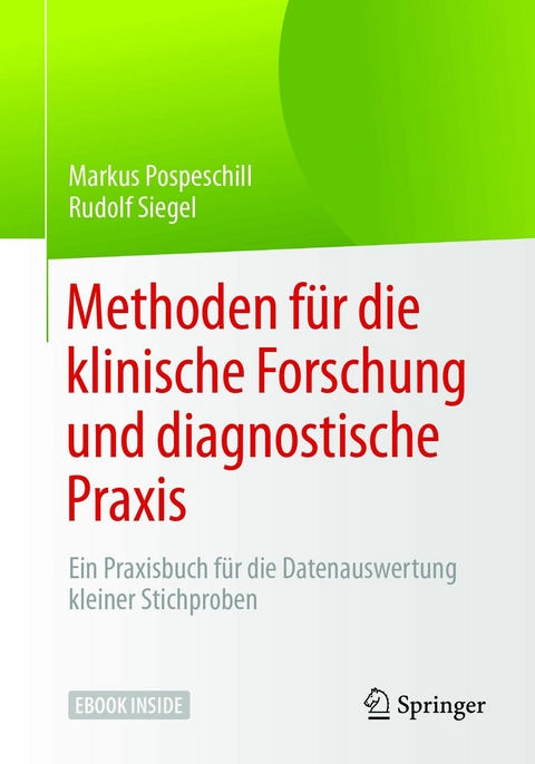Methoden f&uuml;r die klinische Forschung und diagnostische Praxis - Markus Pospeschill, Rudolf Siegel