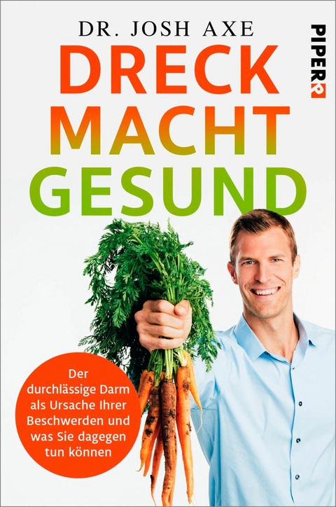 Dreck macht gesund -  Josh Axe